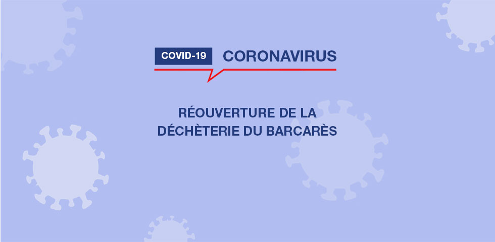 covid19_reouverture_decheterie